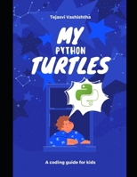 My Python Turtles B09JXZ8135 Book Cover