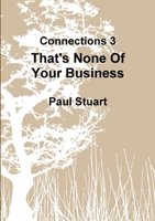 That's None of Your Business 1291905510 Book Cover