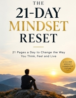 The 21-Day Mindset Reset B0HKJX79YK Book Cover