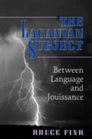 The Lacanian Subject 0691015899 Book Cover