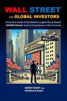 WALL STREET for GLOBAL INVESTORS: A Practical Guide to the World's Largest Stock Market 196069118X Book Cover