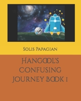 Hangool's Confusing Journey Book 1 B0BQG6X1K1 Book Cover