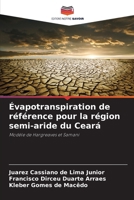 Évapotranspiration de référence pour la région semi-aride du Ceará (French Edition) 6208270812 Book Cover