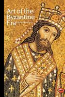 Art of the Byzantine Era (World of Art) 0500200041 Book Cover