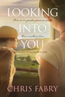 Looking Into You 1414387768 Book Cover