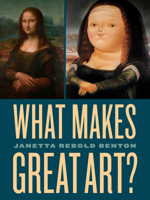 What Makes Great Art? 0789215500 Book Cover
