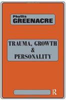 Trauma, Growth and Personality 0946439370 Book Cover
