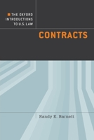 The Oxford Introductions to U.S: Contracts: Contracts 0199740186 Book Cover