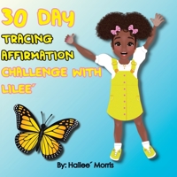 30 Day Tracing Affirmation with Lilee' 0578292866 Book Cover