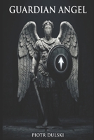 Guardian Angel: A Psychological Thriller B0GZTXS2GJ Book Cover