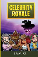 Celebrity Royale 1097599647 Book Cover