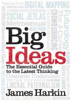 Big Ideas: The Essential Guide to the Latest Thinking 1843547104 Book Cover
