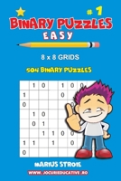 Binary Puzzles - easy , vol. 1 165447066X Book Cover