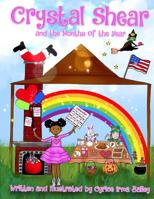 Crystal Shear and the Months of the Year 1540548899 Book Cover