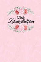 Zahnarzthelferin Notizbuch: Das perfekte Geschenk Notizbuch f�r Zahnarzt, Zahn�rztin, Dentist, Zahnarzthelferin, Zahntechniker, Chirurg, Kieferorthop�de egal ob privat oder in der Praxis ist dieses No 169104010X Book Cover