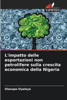 L'impatto delle esportazioni non petrolifere sulla crescita economica della Nigeria (Italian Edition) 333085930X Book Cover
