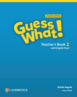 Guess What! British English Level 2 Teacher's Book with Digital Pack Updated 1009798391 Book Cover