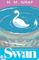 The Sweet Song of the Swan 0615720285 Book Cover