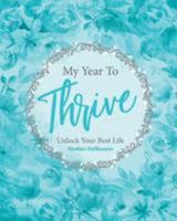 My Year to Thrive 1981634894 Book Cover