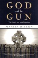 God and the Gun: The Church and Irish Terrorism 0415923638 Book Cover