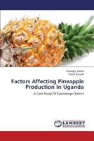 Factors Affecting Pineapple Production In Uganda 3659384178 Book Cover