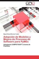 Adopcion de Modelos y Mejora de Procesos de Software Para Pymes 3846563129 Book Cover