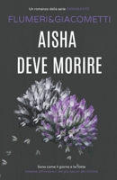 Aisha Deve Morire B0BVD8K83D Book Cover