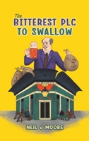 The Bitterest PLC To Swallow 1035809311 Book Cover