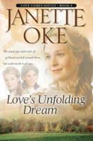 Love's Unfolding Dream (Love Comes Softly #6) 0871239795 Book Cover