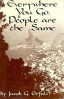Everywhere You Go, People Are the Same 0914171755 Book Cover