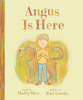 Angus Is Here 1773217461 Book Cover