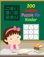 200 Sudoku Puzzle f�r Kinder 1199310417 Book Cover