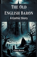 The Old English Baron A Gothic Story 9364280407 Book Cover