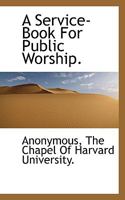 A Service-book For Public Worship 1117435180 Book Cover