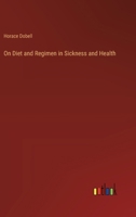 On Diet and Regimen in Sickness and Health 1358040761 Book Cover