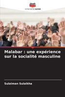 Malabar: une expérience sur la socialité masculine (French Edition) 6207696891 Book Cover