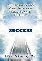 An Invitation to Your Financial Success and Freedom 1469137461 Book Cover