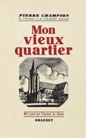 Mon vieux quartier 2246807956 Book Cover