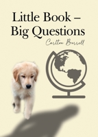 Little Book - Big Questions 1649135173 Book Cover