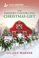 The Farmer's Unexpected Christmas Gift: An Uplifting Inspirational Romance 1335529381 Book Cover