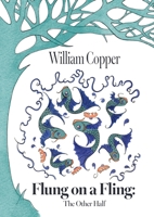 Flung on a Fling: The Other Half 1963088131 Book Cover