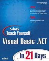Sams Teach Yourself Visual Basic .NET in 21 Days 0672320665 Book Cover