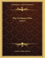The Cyclamen Mite... 1167034120 Book Cover