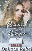 Rescued by the Ranger B084QKYBJ9 Book Cover