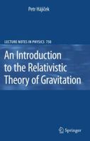An Introduction to the Relativistic Theory of Gravitation (Lecture Notes in Physics) 3540786589 Book Cover