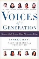 Voices of a Generation: Teenage Girls on Sex, School, and Self 1569246246 Book Cover