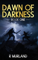 Dawn of Darkness 1807250334 Book Cover