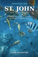 SNORKELING ST. JOHN U.S. Virgin Islands B0H3KVQFDB Book Cover