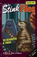 The Stink Files, Dossier 002: To Scratch a Thief (Stink Files) 0060529849 Book Cover