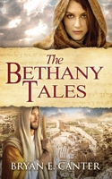 The Bethany Tales: Four Intertwined Stories of Restoration and Hope 1734371013 Book Cover